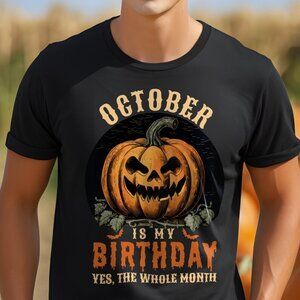 October Is My Birthday Yes The Whole Month Pumpkin Halloween Short-Sleeve Unisex